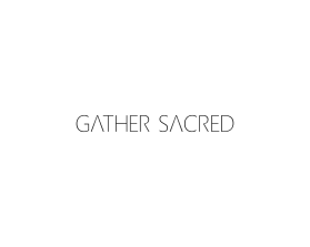 Gather Sacred entry by DORIANA999