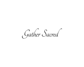 Gather Sacred entry by saptoscetch
