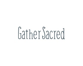 Gather Sacred entry by quimcey
