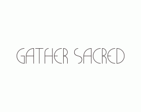Gather Sacred entry by tina_t
