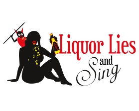 Liquor Lies and Sing entry by mindmagic
