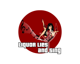 Liquor Lies and Sing entry by boycoll