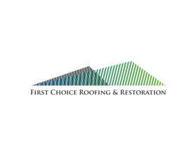 First Choice Roofing and Restoration  entry by sunanth Balakrishnan