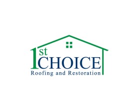 First Choice Roofing and Restoration  entry by IMAM SAROI