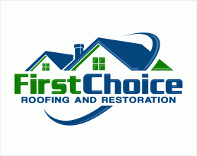 First Choice Roofing and Restoration  entry by Edgar Canja