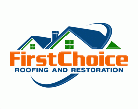 First Choice Roofing and Restoration  entry by Edgar Canja