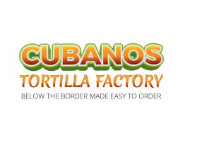 CUBANOS TORTILLA FACTORY entry by Puertouk