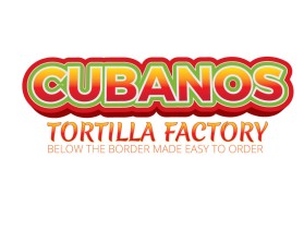 CUBANOS TORTILLA FACTORY entry by Puertouk