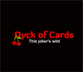 Dyck of Cards entry by bibas43