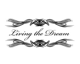 Need a tattoo design- Living the Dream entry by woofdaddy