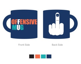 Offensive Mug entry by Mark Brent Atkinson
