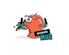 Offensive Mug entry by TROY DEARMON