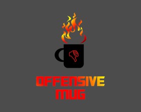 Offensive Mug entry by dahlia kumalasari