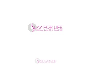 SLAY FOR LIFE entry by xxHIZUKAxx