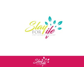 SLAY FOR LIFE entry by JBsign