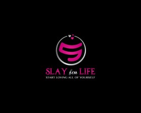SLAY FOR LIFE entry by Amit1991