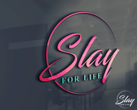 SLAY FOR LIFE entry by SN