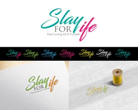 SLAY FOR LIFE entry by JBsign