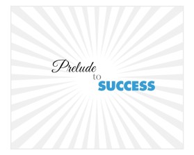 Prelude to Success entry by Rouxy