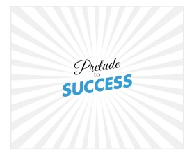 Prelude to Success entry by Rouxy