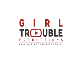 Girl Trouble Productions entry by Fatoni