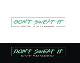 Don't Sweat It entry by kembarloro