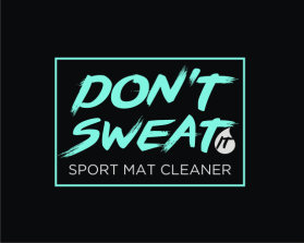 Don't Sweat It entry by kembarloro