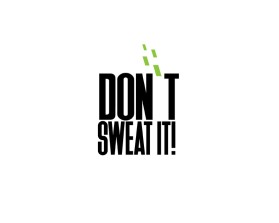 Don't Sweat It entry by mv