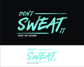Don't Sweat It entry by kembarloro