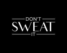 Don't Sweat It entry by Sonia99
