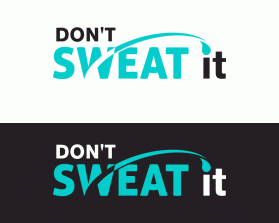 Don't Sweat It entry by dsdezign