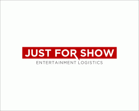 Just For Show Entertainment Logistics entry by Super