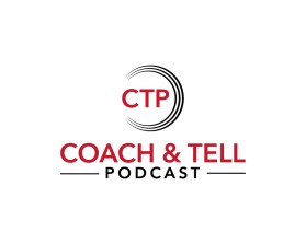 Coach &amp; Tell Podcast entry by zoki169