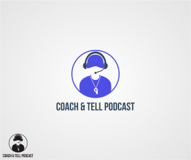 Coach &amp; Tell Podcast entry by wongsanus