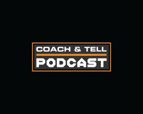 Coach &amp; Tell Podcast entry by nsdhyd