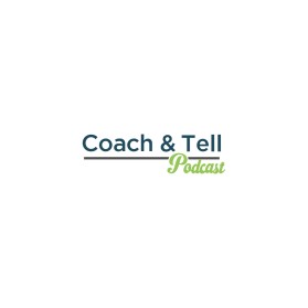 Coach &amp; Tell Podcast entry by Flowart