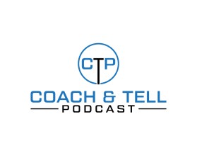 Coach &amp; Tell Podcast entry by zoki169