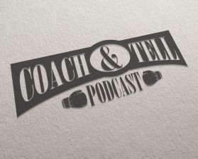 Coach &amp; Tell Podcast entry by alphaomegamedia