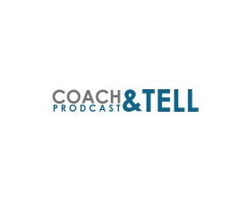 Coach &amp; Tell Podcast entry by upi