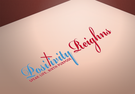 Positivity ReigHnS entry by IZTDesigns