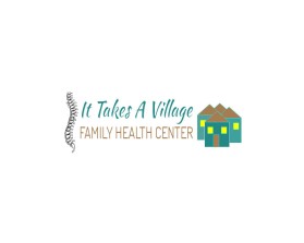 It Takes A Village - Family Health Center entry by southernflair2015