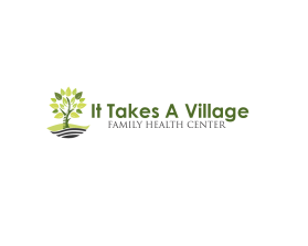 It Takes A Village - Family Health Center entry by roc