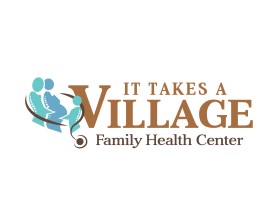 It Takes A Village - Family Health Center entry by beekitty7