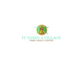 It Takes A Village - Family Health Center entry by asyifa