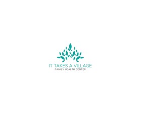 It Takes A Village - Family Health Center entry by Sonia99