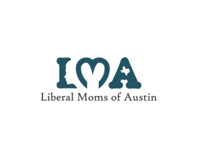 Liberal Moms of Austin entry by LanofDesign