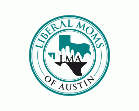 Liberal Moms of Austin entry by dsdezign