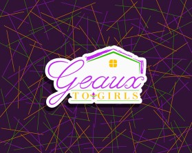 Geaux To Girls entry by MANAN SANKHLA