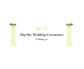 Big Sky Wedding Ceremonies entry by cozmy