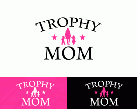 Trophy Mom entry by dsdezign